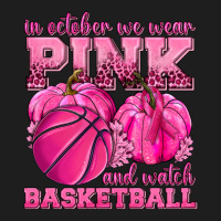 In October We Wear Pink And Watch Basketball Heavyweight Hoodie | Teevron