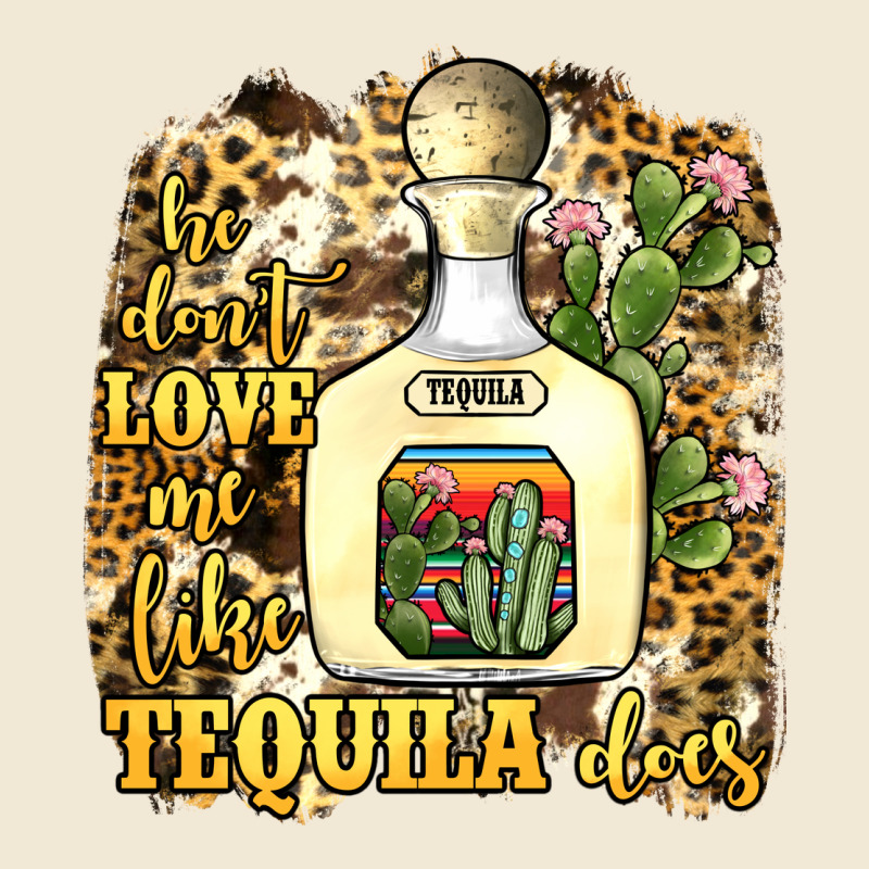 He Don't Love Me Like Tequila Does Ladies Tee by JahusDesignShop | Teevron