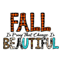 Fall Is Proof That Change Is Beautiful | Teevron