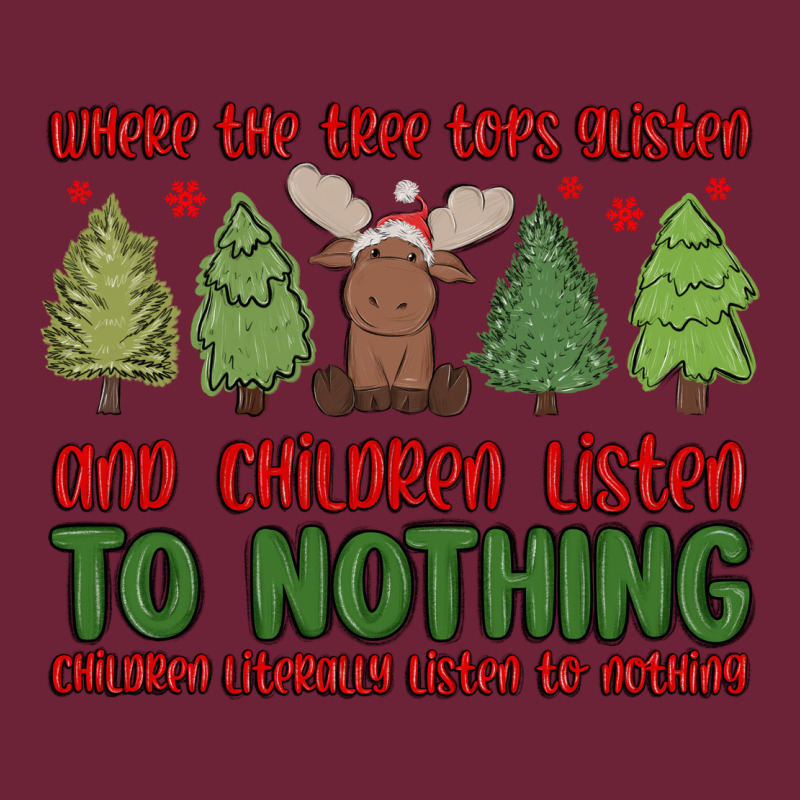 Where The Tree Tops Glisten Long Sleeve Tee by MaliasSmallBusiness | Teevron