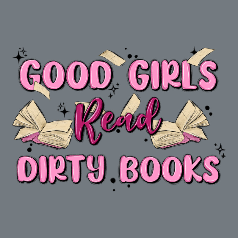 Good Girls Read Dirty Books Heavyweight Sweatshirt by MaliasSmallBusiness | Teevron