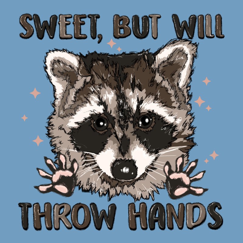 Sweet But Will Throw Hands Urban Heavy Tee by MaliasSmallBusiness | Teevron