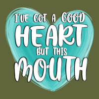 I Have Got A Good Heart But This Mouth Classic Tee | Teevron