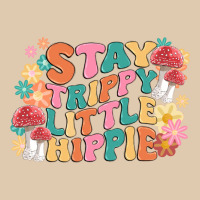 Stay Trippy Little Hippie Heavyweight Sweatshirt | Teevron