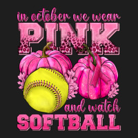 In October We Wear Pink And Watch Softball Heavyweight Hoodie | Teevron