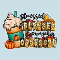 Stressed Blessed Pumpkin Obsessed Ladies Tee | Teevron