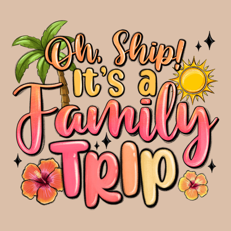 Oh Ship Its A Family Trip Summer Vacation Urban Heavy Tee by MaliasSmallBusiness | Teevron