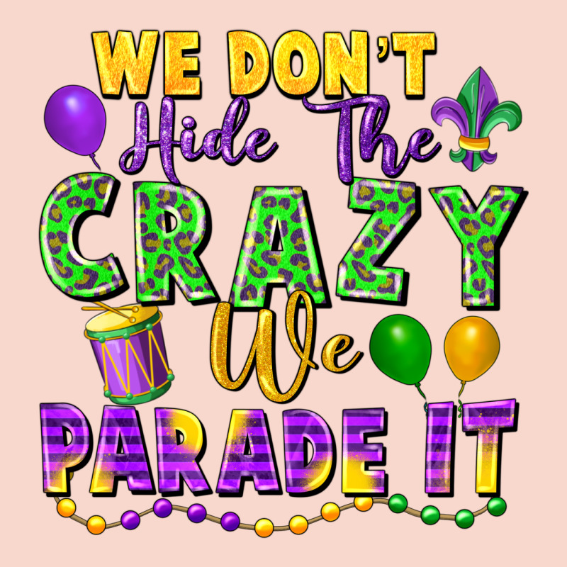 We Don't Hide The Crazy We Parade It Urban Hoodie by FaDigitalArtStudio | Teevron
