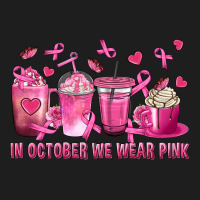 In October We Wear Pink With Breast Cancer Coffee Heavyweight Hoodie | Teevron