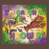 I'm Catchin' If You're Throwin Classic Tee | Teevron