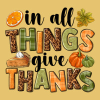 In All Things Give Thanks Premium Sweatshirt | Teevron