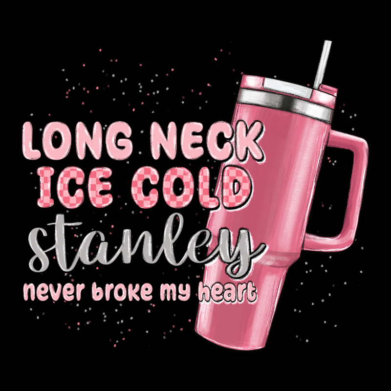 Long Neck Ice Cold Stanley Never Broke My Heart Heavyweight Sweatshirt by MaliasSmallBusiness | Teevron