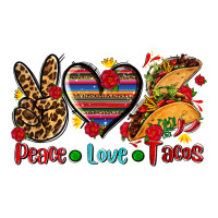 peace love tacos | Teevron