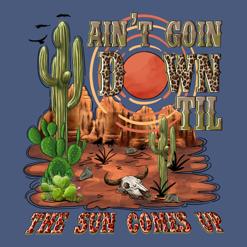 Aintgoin Down Til The Sun Comes Up Desert Vintage Hoodie by NancyCooperArtShop | Teevron