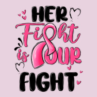 Her Fight Is Our Fight Classic Tee | Teevron