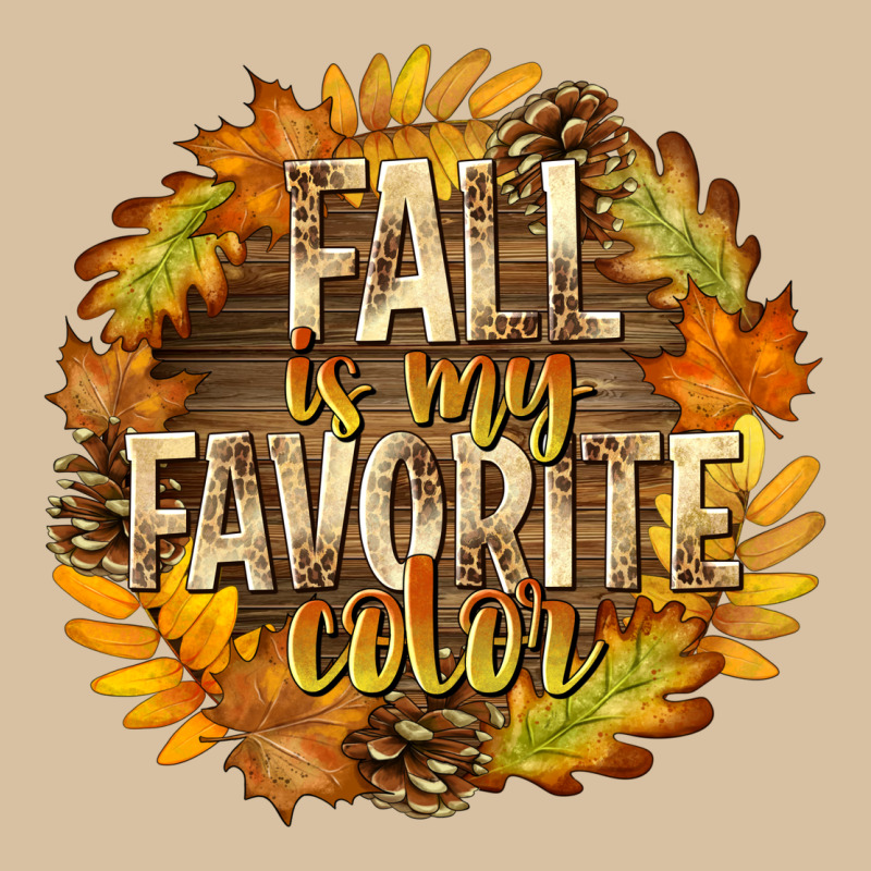 Fall Is My Favorite Color Heavyweight Hoodie by texasbilliewilder | Teevron