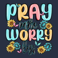Pray More Worry Less Heavyweight Sweatshirt | Teevron
