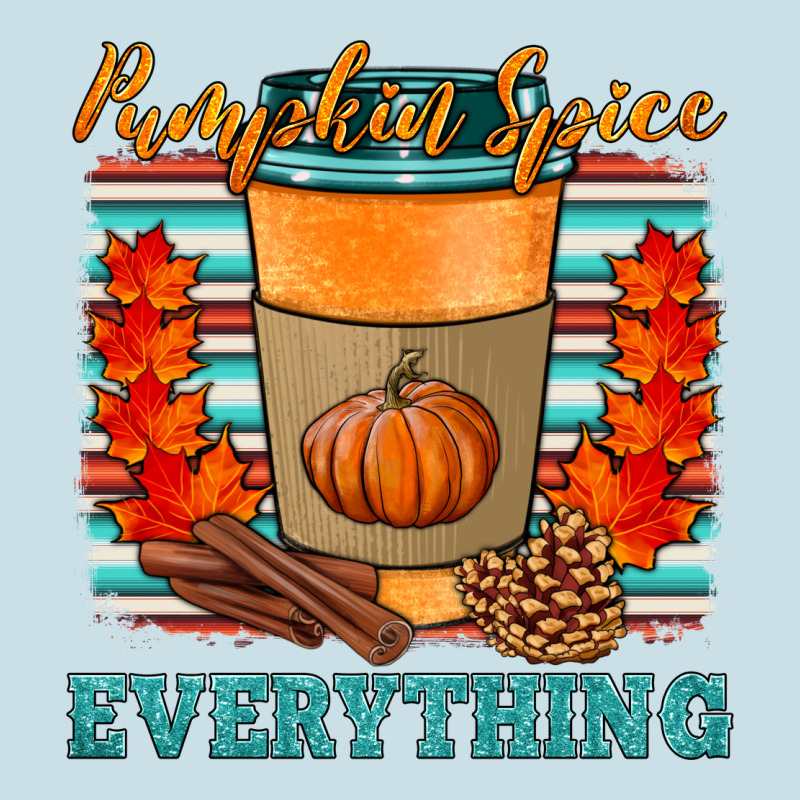 Pumpkin Spice Everything Ladies Tee by HRA Design Shop | Teevron