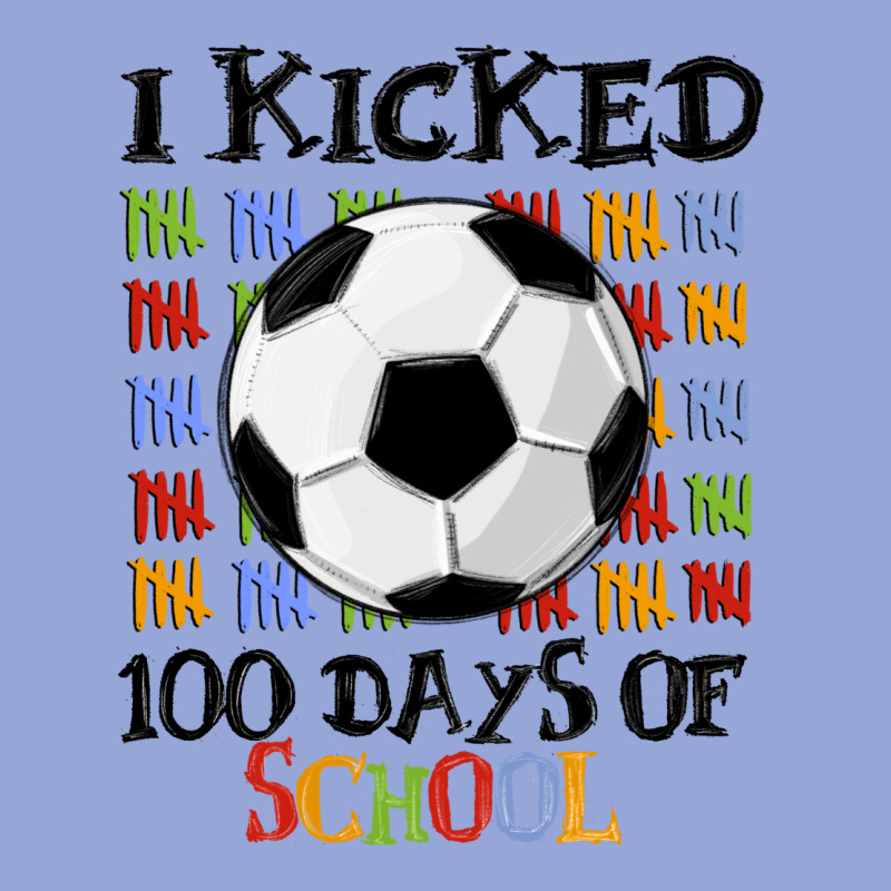 I Kicked 100 Days Of School Classic Tee by MaliasSmallBusiness | Teevron
