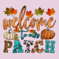 Welcome To Our Patch Ladies Tee | Teevron