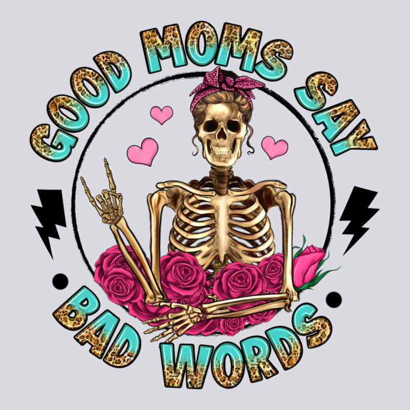 Good Moms Say Bad Words Zipper Hoodie by Artiststas | Teevron