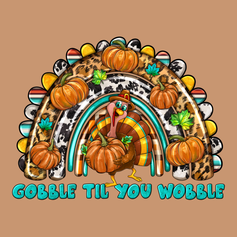 Gobble Til You Wobble With Rainbow Heavyweight Hoodie by texasbilliewilder | Teevron