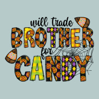 Will Trade Brother For Candy Heavy Core Tee | Teevron