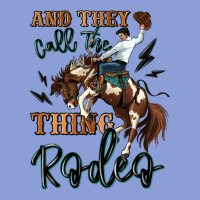 And They Call The Thing Rodeo Cowboy Long Sleeve Tee | Teevron