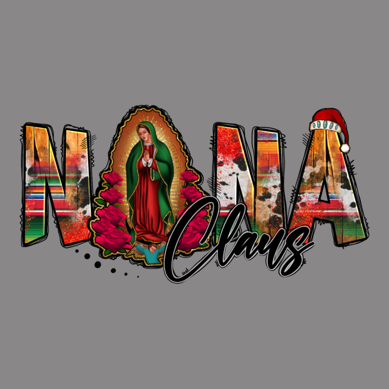 Nana Claus Lady Of Guadalupe Vintage Tee by Jasminsmagicworld | Teevron