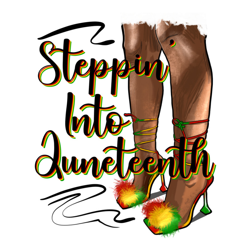 Steppin' Into Juneteenth Heels Ladies Tee by HRA Design Shop | Teevron