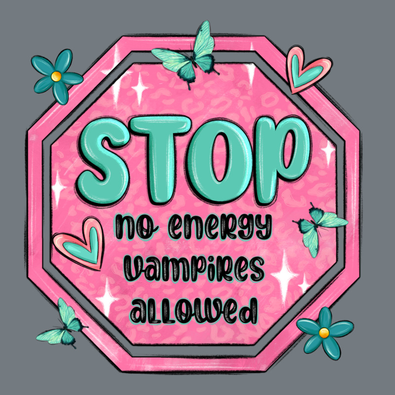Stop No Energy Vampires Allowed Heavyweight Sweatshirt by MaliasSmallBusiness | Teevron