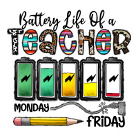 battery life of a teacher monday friday | Teevron