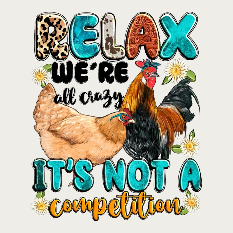 Relax We're All Crazy It's Not A Competition Zipper Hoodie by Artiststas | Teevron