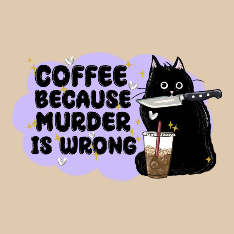 Coffee Because Murder Is Wrong Heavyweight Sweatshirt by MaliasSmallBusiness | Teevron