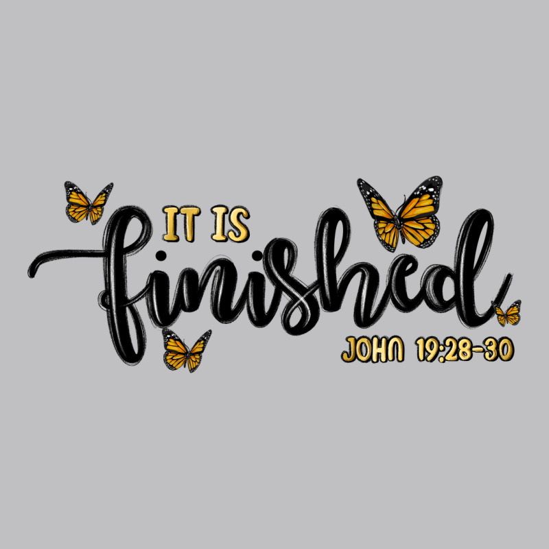 It Is Finished Classic Tee by MaliasSmallBusiness | Teevron