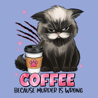 Coffee Because Murder Is Wrong Grumpy Cat Classic Tee | Teevron
