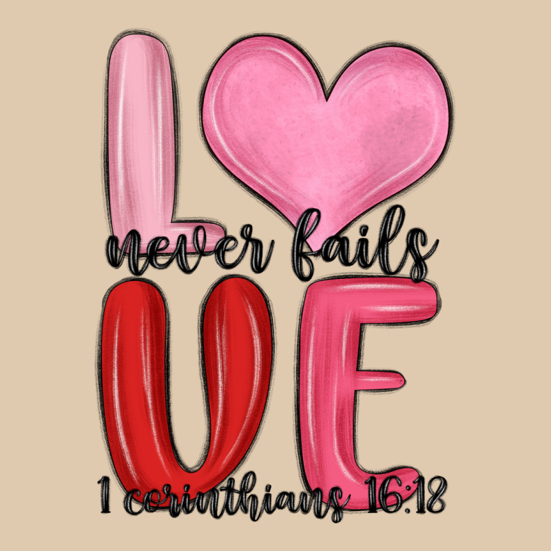 Love Never Fails Valentine S Day Heavyweight Sweatshirt by MaliasSmallBusiness | Teevron