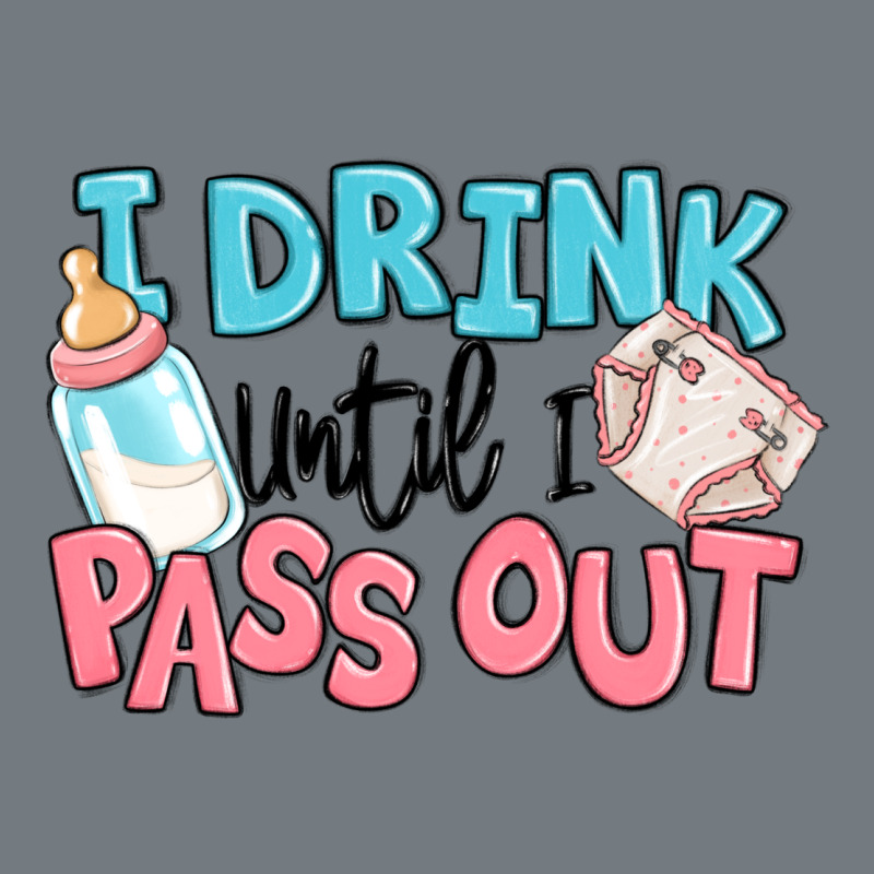 I Drink Until I Pass Out Baby Heavyweight Sweatshirt by MaliasSmallBusiness | Teevron