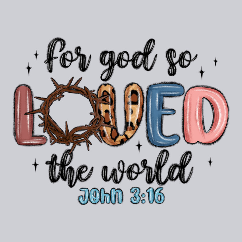 For God So Loved The World Heavyweight Sweatshirt by MaliasSmallBusiness | Teevron