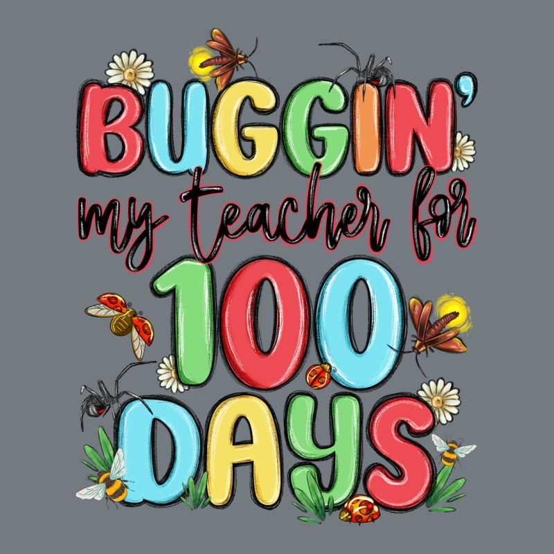 Buggin My Teacher For 100 Days Heavyweight Sweatshirt by MaliasSmallBusiness | Teevron
