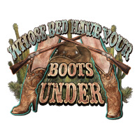whose bed have your boots under cowboy western | Teevron