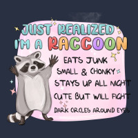 Just Realized Im A Raccoon Heavyweight Sweatshirt | Teevron