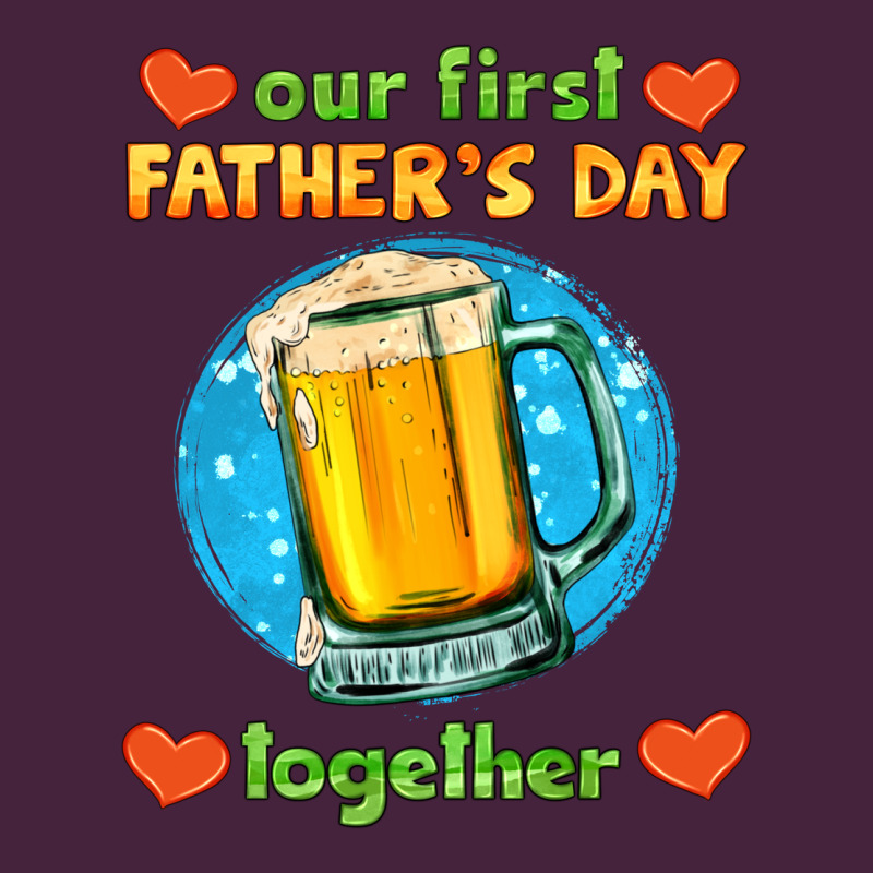 Our First Father's Day Together And Beer Premium Tee by HRA Design Shop | Teevron