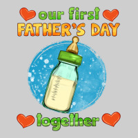 Our First Father's Day Together And Baby Bottle Premium Tee | Teevron