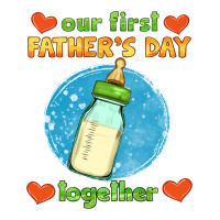 our first father's day together and baby bottle | Teevron