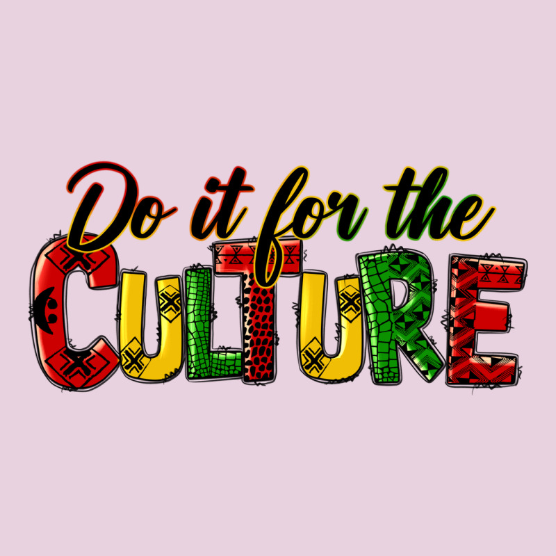 Do It For The Culture Juneteenth Ladies Tee by HRA Design Shop | Teevron