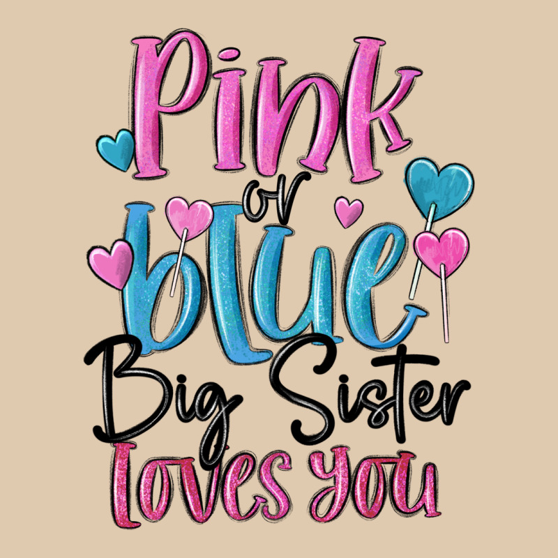 Pink Or Blue Big Sister Loves You Heavyweight Sweatshirt by MaliasSmallBusiness | Teevron
