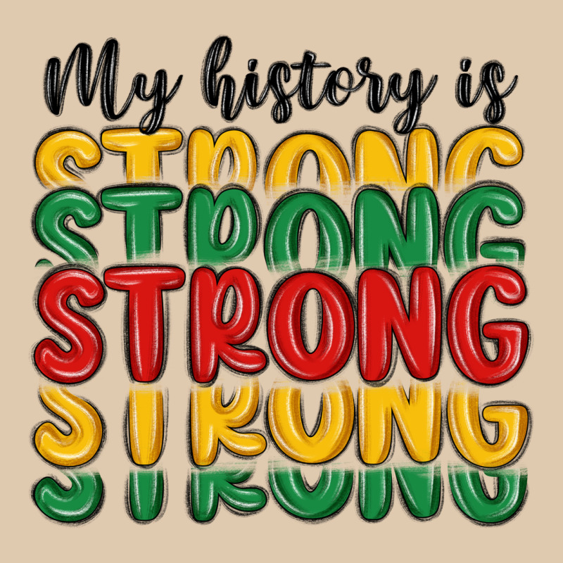 My History Is Strong Heavyweight Sweatshirt by MaliasSmallBusiness | Teevron