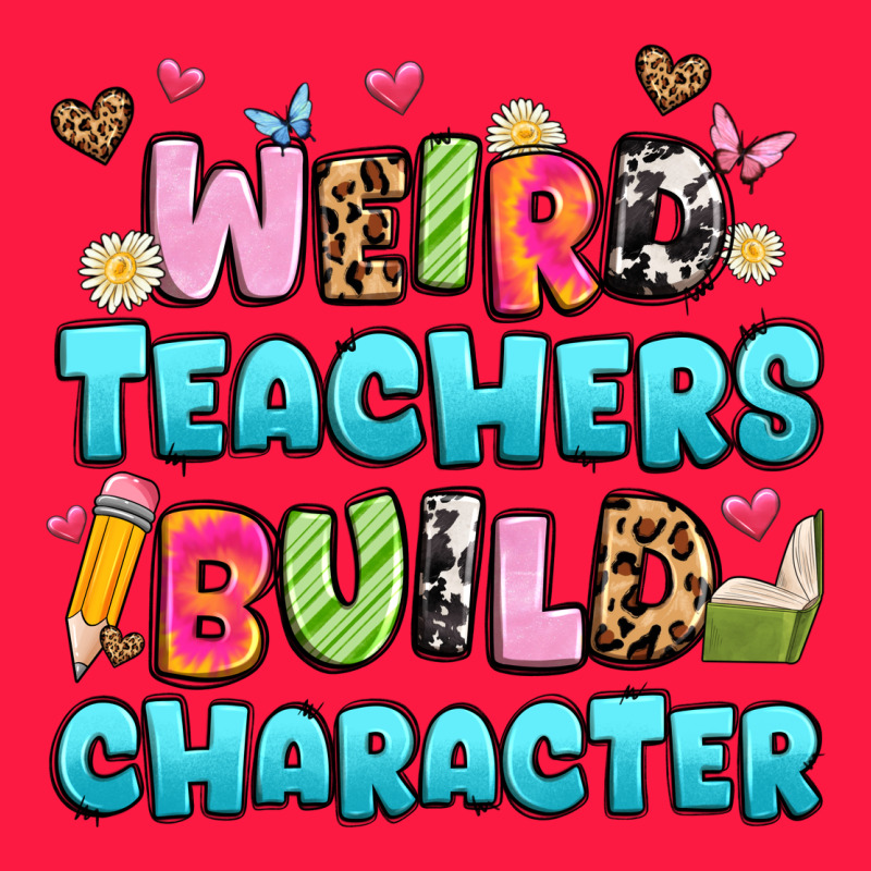 Weird Teachers Build Character Zipper Hoodie by Artiststas | Teevron