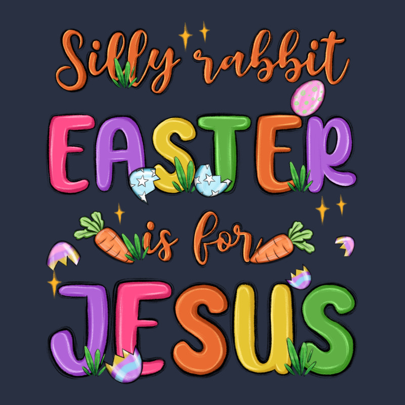 Silly Rabbit Easter Is For Jesus Heavyweight Sweatshirt by MaliasSmallBusiness | Teevron
